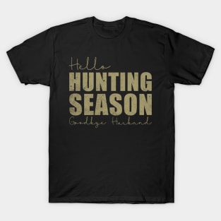 Hello Hunting Season T-Shirt